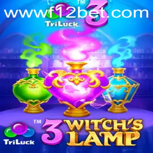 Explore the Enchanting World of 3WitchsLamp and Discover the Fantasy Inspired by F12.bet